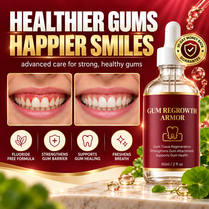 Gum Regrowth Armor